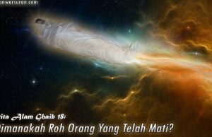 Apakah Arwah Manusia Bisa Gentayangan?