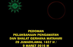 Pedoman Pengamatan & Shalat Gerhana Matahari 9 Maret 2016 M